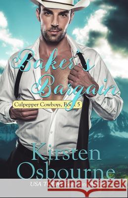 Baker's Bargain Kirsten Osbourne 9781535031554 Createspace Independent Publishing Platform