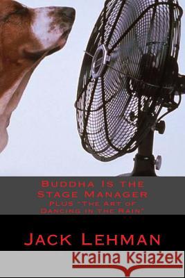 Buddha Is the Stage Manager: PLUS 