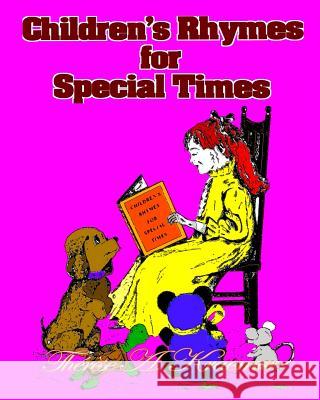 Childrens Rhymes For Special Times Kraemer, Therese a. 9781535037310 Createspace Independent Publishing Platform