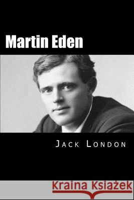 Martin Eden Jack London Will Jonson 9781535044400 Createspace Independent Publishing Platform