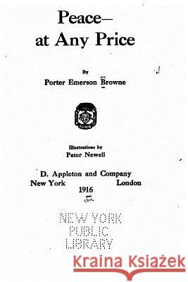 Peace - At Any Price Porter Emerson Browne 9781535047814