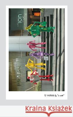 U Notes by a note Ramadhani Ba, Rizki 9781535048705 Createspace Independent Publishing Platform