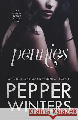 Pennies Pepper Winters 9781535055222 Createspace Independent Publishing Platform