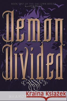 Demon Divided Sharon Stevenson 9781535062527 Createspace Independent Publishing Platform