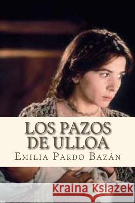 Los Pazos de Ulloa Emilia Pard Ravell 9781535066952 Createspace Independent Publishing Platform