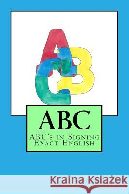 ABC Frances Bingham Lindsay Chandler 9781535067652 Createspace Independent Publishing Platform