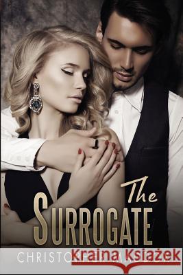 The Surrogate Christopher Maddox 9781535071406 Createspace Independent Publishing Platform