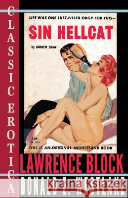 Sin Hellcat Lawrence Block Donald E. Westlake 9781535075596 Createspace Independent Publishing Platform