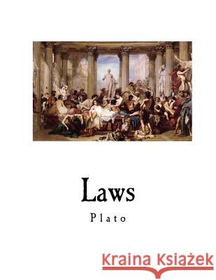 Laws Plato                                    Benjamin Jowett 9781535078115 Createspace Independent Publishing Platform