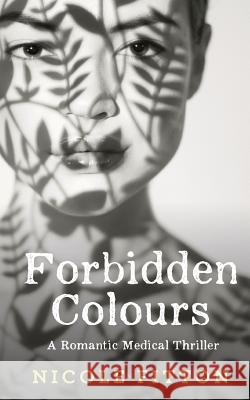 Forbidden Colours Nicole Fitton 9781535084901