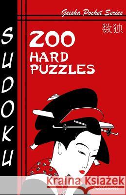 Sudoku 200 Hard Puzzles: Geisha Pocket Series Book Katsumi 9781535088169