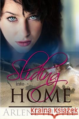 Sliding into Home Hittle, Arlene M. 9781535089555