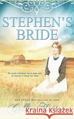 Stephen's Bride Callie Hutton 9781535091527