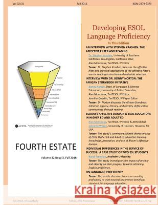 Fourth Estate, Fall 2016 Vol 32 (3): : Developing ESOL Language Proficiency Krashen, Stephen 9781535093118