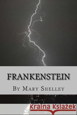 Frankenstein Mary Shelley 9781535097567 Createspace Independent Publishing Platform