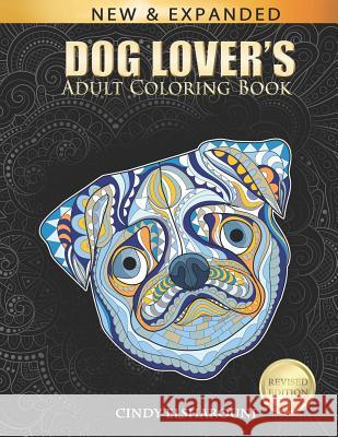 Dog Lover's Adult Coloring Book Cindy Elsharouni 9781535098854