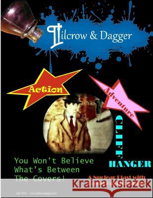 Pilcrow & Dagger: July 2016 Issue - Special Color Version Leeann Jackson Rhoden A. Marie Silver 9781535098915 Createspace Independent Publishing Platform