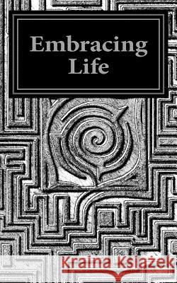 Embracing Life: A Look at Death Rev Rory Colgan 9781535100595