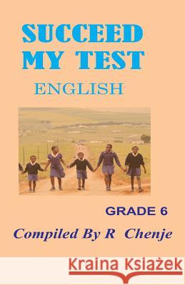Succeed my test: mathematics grade 5 Chenje, R. 9781535101080 Createspace Independent Publishing Platform