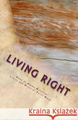 Living Right Patty Mack Amina S. McIntyre 9781535105767