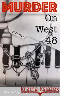 Murder on West 48 Abigail M. Collins Analiese Roberts Hamm 9781535106412 Createspace Independent Publishing Platform