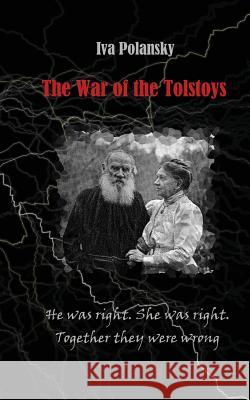 The War of the Tolstoys Iva Polansky 9781535111812