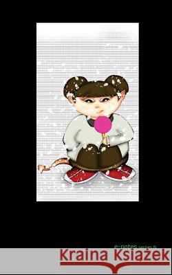 e-notes series N: print edition Ramadhani Ba, Rizki 9781535117401 Createspace Independent Publishing Platform