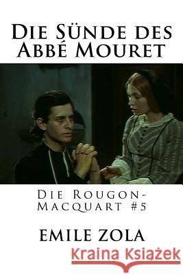 Die Sünde des Abbé Mouret: Die Rougon-Macquart #5 Edibooks 9781535119573