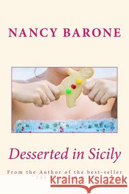 Desserted in Sicily Nancy Barone 9781535121323 Createspace Independent Publishing Platform