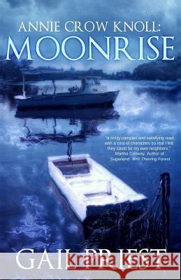 Annie Crow Knoll: Moonrise Gail Priest 9781535121637