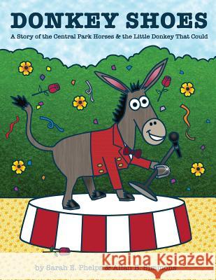 Donkey Shoes: A Story of the Central Park Horses & the Little Donkey that Could Simmons, Allan B. 9781535133500