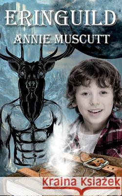 Eringuild Annie Muscutt 9781535141970 Createspace Independent Publishing Platform