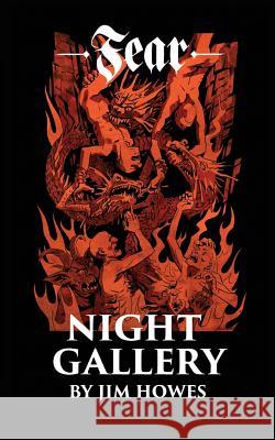 Night Gallery Jim Howes 9781535154727