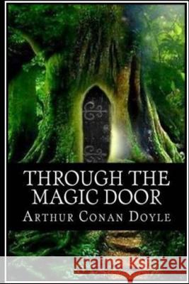 Through the Magic Door Arthur Conan Doyle 9781535165396 Createspace Independent Publishing Platform