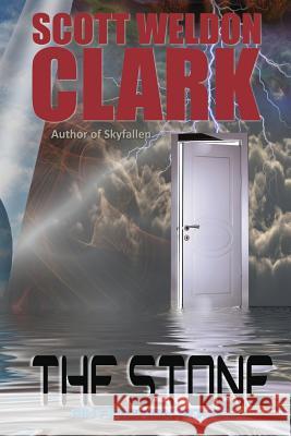 The Stone Scott Weldon Clark 9781535166027 Createspace Independent Publishing Platform