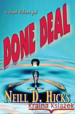 Done Deal: a Noah Palmer job Hicks, Andi 9781535174473