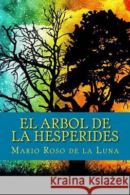 El arbol de la hesperides De Sousa, Nancy 9781535181570