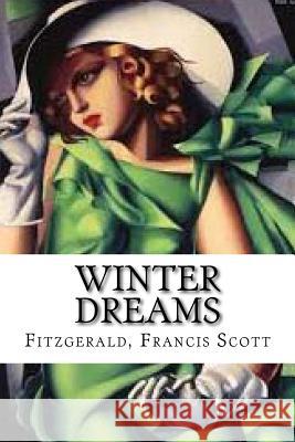 Winter Dreams Fitzgerald Franci Edibooks 9781535182478 Createspace Independent Publishing Platform