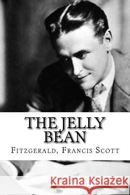 The Jelly Bean Fitzgerald Franci Edibooks 9781535198455 Createspace Independent Publishing Platform