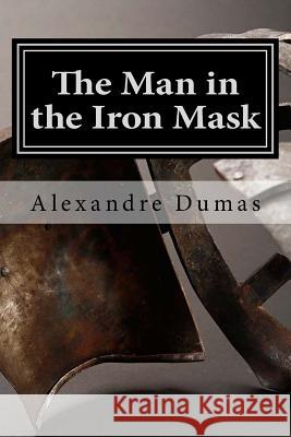 The Man in the Iron Mask: English edition Sanchez, Angelica 9781535202084 Createspace Independent Publishing Platform