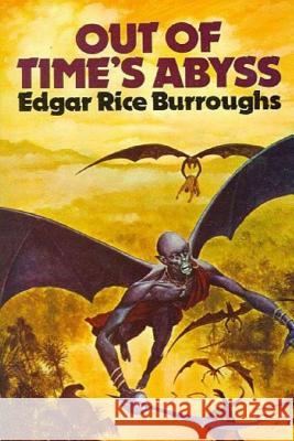 Out of Time's Abyss Edgar Rice Burroughs 9781535202558 Createspace Independent Publishing Platform