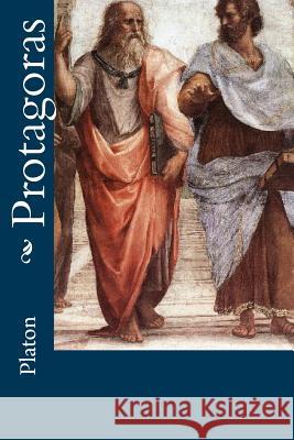 Protagoras Platon                                   Emile Chambry 9781535209557 Createspace Independent Publishing Platform