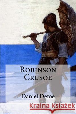 Robinson Crusoe Daniel Defoe 9781535216814