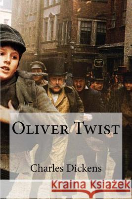 Oliver Twist Charles Dickens 9781535217002