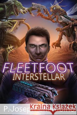 Fleetfoot interstellar Cherubino, P. Joseph 9781535220613 Createspace Independent Publishing Platform