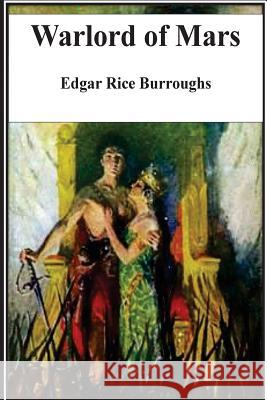 Warlord of Mars Edgar Rice Burroughs 9781535222211