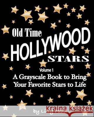 Old Time Hollywood Stars Susan Tully Lilly Padd 9781535230452