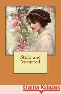 Stolz und Vorurteil Austen, Jane 9781535233248 Createspace Independent Publishing Platform