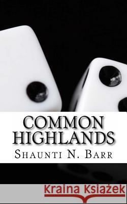 Common Highlands Shaunti N. Barr 9781535239714