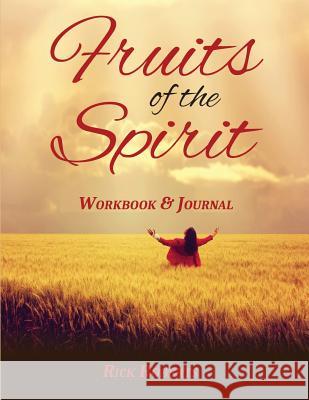 Fruits of the Spirit Workbook Rick Roberts 9781535248075